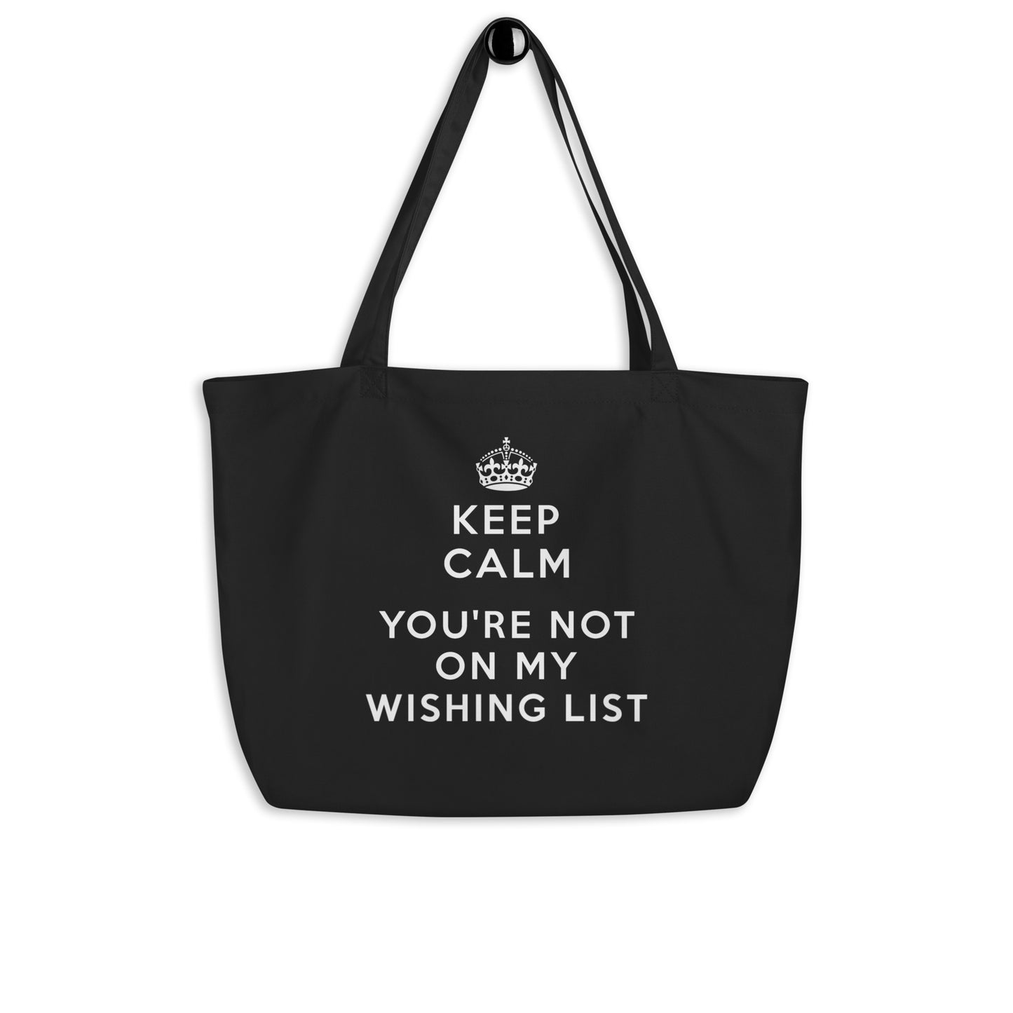 Grand Tote Bag Bio "KEEP CALM YOU'RE NOT ON MY WISHING LIST" - Noir - French Bazar - 3565046_10732